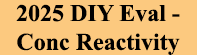 2025 DIY Eval - Conc Reactivity